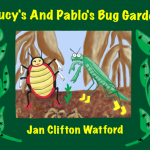 Lucy and Pablo's Bug Garden - cover